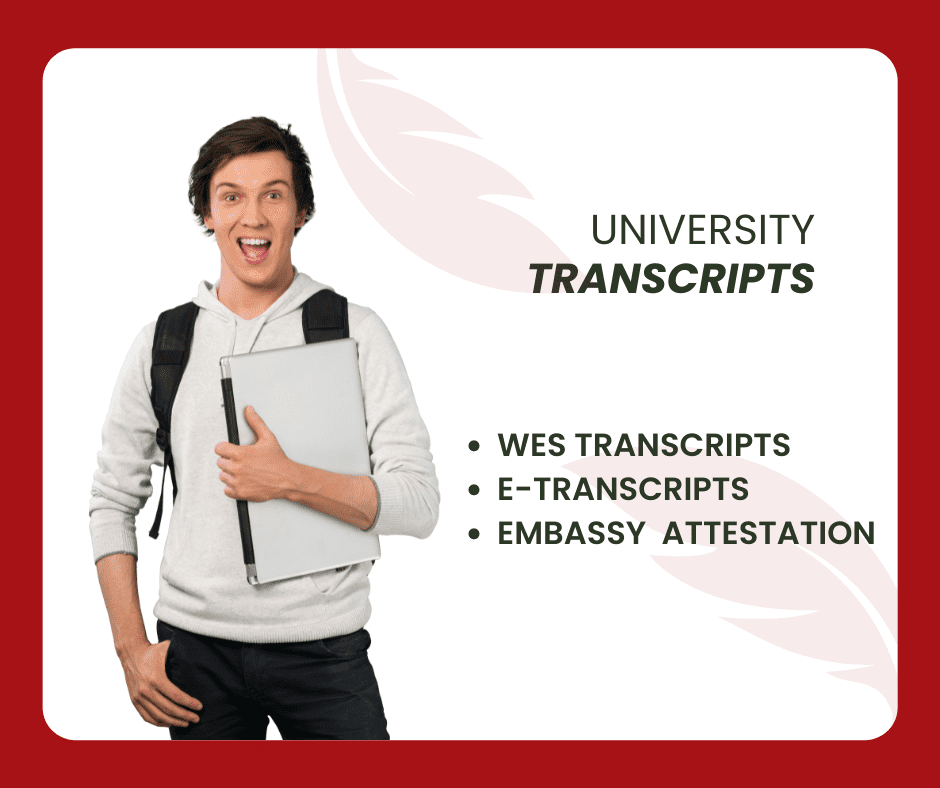 Embassy Attestation & WES Transcripts