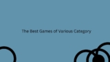 The Best Games of Various Category